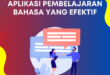 Aplikasi Pembelajaran Bahasa yang Efektif