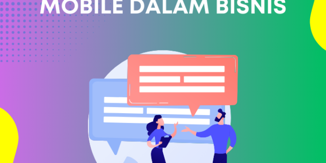 Manfaat Aplikasi Mobile dalam Bisnis