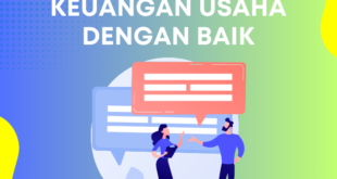 Mengelola Keuangan Usaha dengan Baik