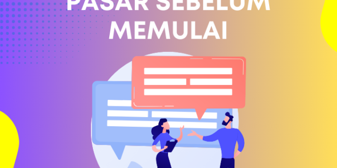 Pentingnya Riset Pasar Sebelum Memulai