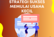 Strategi Sukses Memulai Usaha Kecil